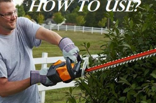 How to Use Electric Hedge Trimmer?
